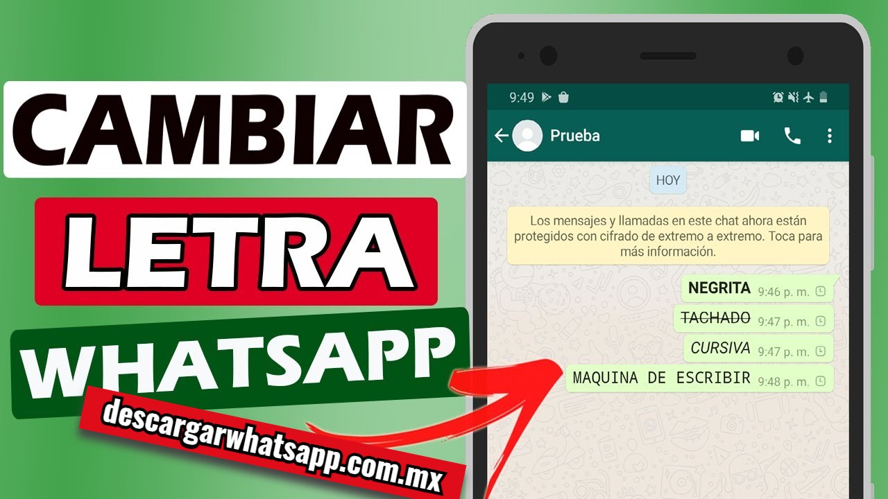 Cambiar el tipo de letra en WhatsApp